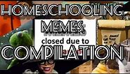 Homeschooling Be Like Best Homeschooling Memes Compilation Unusual Memes Random