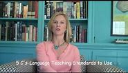 Foreign Language Teachers: The ACTFL 5 C's