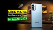 Turun Harga || Update Spesifikasi Dan Harga Terbaru Samsung Galaxy M23 5G Di Bulan September 2023