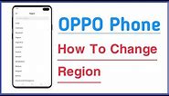 OPPO Phone How To Change Region