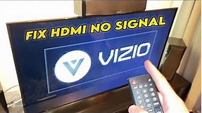 Vizio TV - How to Fix HDMI No Signal Error