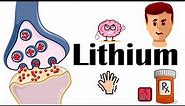 Lithium Pharmacology - Indications, Mechanism Of Action, Adverse Effects & Toxicity