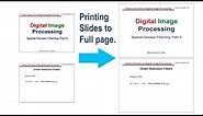 How to print powerpoint slide on a full page.