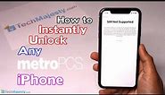 How to Unlock MetroPCS iPhone for Use On ANY Carrier (ANY iPhone Model) - Use in USA & Worldwide!
