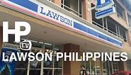 Lawson Convenience Store Manila Philippines Now Open by HourPhilippines.com