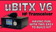 The Easy to Build uBITX V6 HF Transceiver Kit