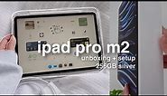 m2 ipad pro 11” (256GB silver) unboxing + aesthetic setup✨