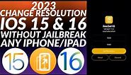 How to change resolution on iPhone/iPad without Jailbreak iOS 15/iOS 16 | ResSet16 iOS 16/15 | 2023