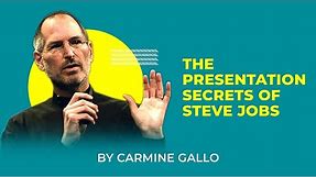 Learn The Presentation Secrets Of Steve Jobs