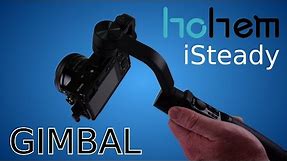 Hohem iSteady Camera Gimbal - Sony compact and a6000