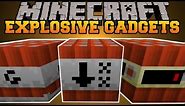 Minecraft : EXPLOSIVE GADGETS! (TNT, EXPLOSIVES, GADGETS) Gizmos Mod Showcase