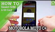 MOTOROLA Moto C Plus INSERT SIM & SD / Set Up SIM and SD Card