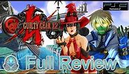 Guilty Gear X2 - Full Review 【PS2】