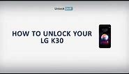HOW TO UNLOCK LG K30
