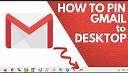 How to Pin Gmail Shortcut to Desktop Windows 10 Taskbar