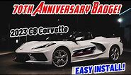 INSTALLING 70TH ANNIVERSARY BADGES ON MY 2023 C8 CORVETTE! *TRICK FOR PERFECT ALIGNMENT*