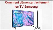 Méthode simple pour démontage de TV Samsung incurvé ou plat.