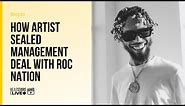 How Artist Sealed Management Deal With Roc Nation | Stockz