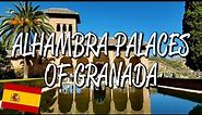The Alhambra Palaces of Granada - UNESCO World Heritage Site