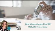 7 wise money quotes that will motivate you