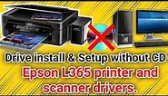How to install Epson L365 printer and scanner drivers.Epson L365 printar & scanner driver setup 2022