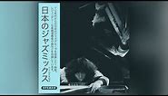 70s Japanese Jazz Mix Vol.3 (Jazz Fusion, Soul Jazz, Jazz Funk, Modal Jazz...)