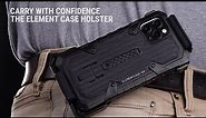 Holster by Element Case: Carry Your Phone with Confidence