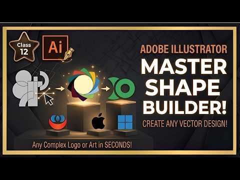 Adobe Illustrator Class 12 | Shape Builder Tool