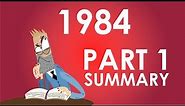 1984 by George Orwell - Part 1 Summary - Schooling Online
