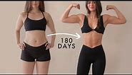 How I transformed my body in 180 DAYS (After YEARS of trying!)