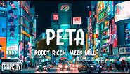 Roddy Ricch - Peta ft. Meek Mill (Lyrics)