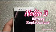 HOW TO REPLACE NOKIA 3 I BATTERY IN 2021 I STILL WORTH IT?