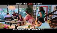 When the Love is Gone Movie Trailer