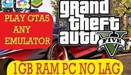 HOW TO PLAY REAL GTA 5 ON GAMELOOP EMULATOR IN LOW END PC