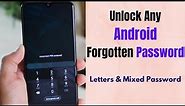 Unlock Any Android Phone With Letters or Mixed Password Without Data Loss