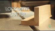 Lock Miter Cutter - Setup & Demonstration