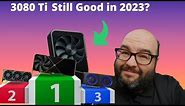 Is Nvidia's RTX 3080 Ti Still Good in 2023?