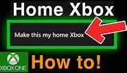 Xbox One How to Set Up as Home Xbox NEW!