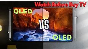 OLED vs QLED TV | QLED Vs OLED TV Comparison