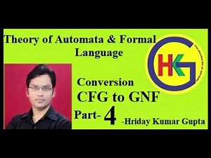CFG to GNF Conversion Part-4 -(Theory of Automata and Formal Languages).