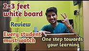 2x3 feet white board review | Best board for students 2021| why every student need this?