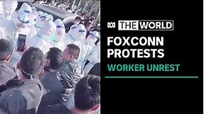 Huge Foxconn iPhone plant in China rocked by fresh worker unrest | The World