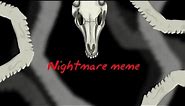 Nightmare \ meme \ animation \ long horse