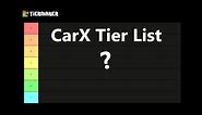 CarX Cars Tier List FOR 90ADH 2.17.0