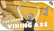 Prop: Shop - Forging the For Honor Viking Axe