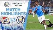 HIGHLIGHTS | Yokohama 1- 3 Man City | ASIA TOUR