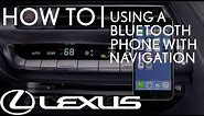 How-To Use Your Bluetooth Phone With Navigation | Lexus