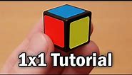 Learn How to Solve a 1x1 Rubik's Cube