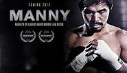 Manny Pacquiao Movie - Official Manny Pacquiao Trailer - MANNY