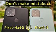 pixel 4a 5g vs pixel 5 complete comparison : 2024
